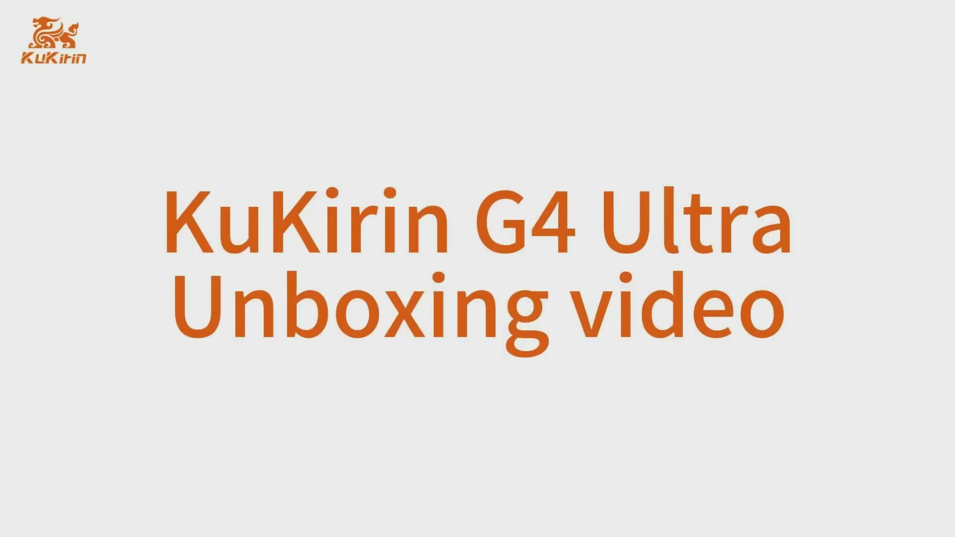 KuKirin G4 Ultra Unboxing Video
